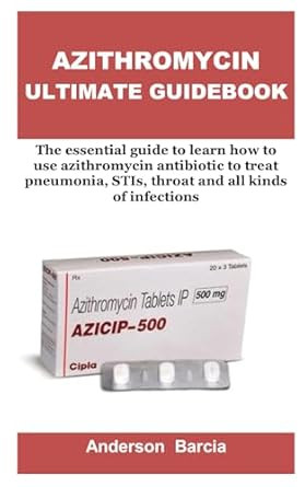 Azithromycin Ultimate Guidebook