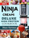 Ninja Creami Deluxe High Protein Cookbook