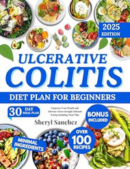 Ulcerative Colitis Diet Cookbook for Beginners