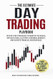 The Ultimate Day Trading Playbook
