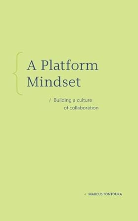 A Platform Mindset