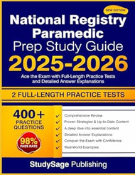 National Registry Paramedic Prep Study Guide 2025-2026