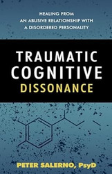 Traumatic Cognitive Dissonance