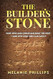 The Builder's Stone