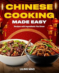 Chinese Cooking Made Easy