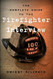 The Complete Guide to the Firefighter Interview