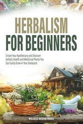 Herbalism for Beginners