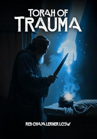 Torah Of Trauma
