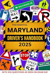 The Essential Maryland Driver's Handbook A Study and