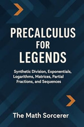 Precalculus for Legends