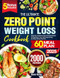 The Ultimate Zero Point Weight Loss Cookbook Easy Zero