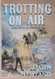 Trotting on Air