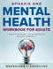 Aphasia and Mental Health Workbook for Adults. Cognitive and