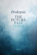 Prolepsis...The Future Past Tense