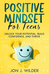 Positive Mindset For Teens