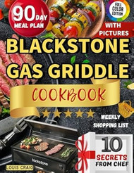 Blackstone Gas Griddle Cookbook