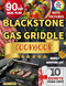Blackstone Gas Griddle Cookbook