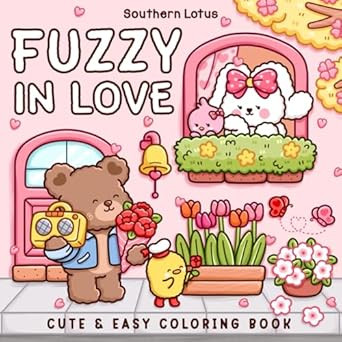 Fuzzy In Love: Coloring Book for Adults and Teens Featuring