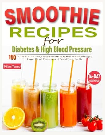 Smoothie Recipes For Diabetes And High Blood Pressure