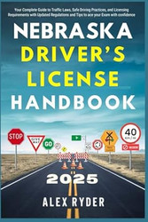 Nebraska Drivers License Handbook 2025