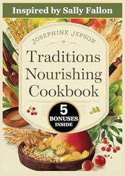 Traditions Nourishing Cookbook
