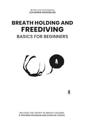 BREATH HOLDING AND FREEDIVING BASICS FOR BEGINNERS