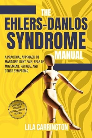The Ehlers-Danlos Syndrome Manual