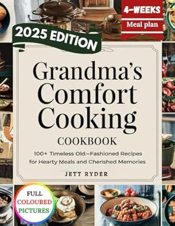 GRANDMA'S COMFORT COOKING COOKBOOK