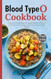 Blood Type O Cookbook