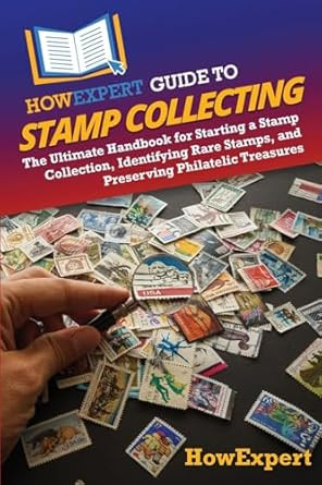 HowExpert Guide to Stamp Collecting