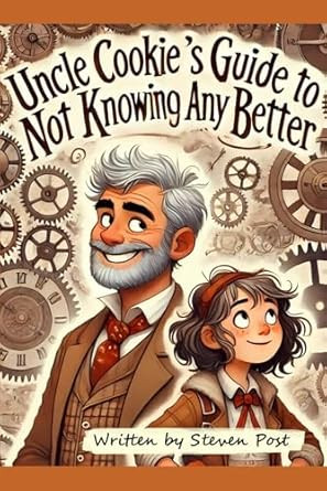 Uncle Cookies Guide to Not Knowing Any Better