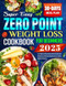 Super Easy Zero Point Weight Loss Cookbook 2025