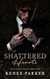 Shattered Hearts: An Arranged Marriage Mafia Romance