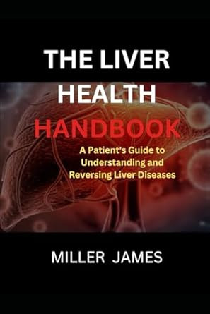 THE LIVER HEALTH HANDBOOK