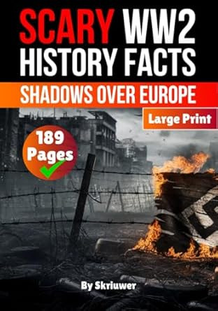 Scary WW2 History Facts: Shadows Over Europe