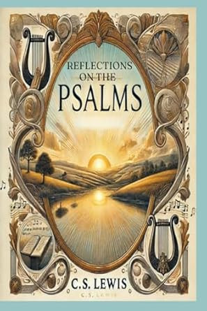 Reflections on the Psalms