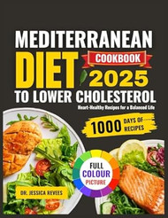 MEDITERRANEAN DIET COOKBOOK TO LOWER CHOLESTEROL