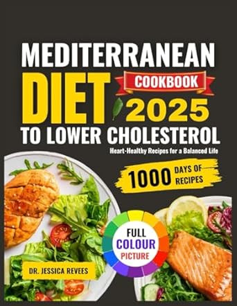 MEDITERRANEAN DIET COOKBOOK TO LOWER CHOLESTEROL