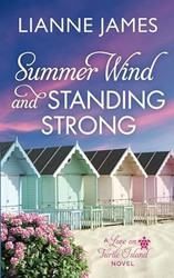 Summer Wind and Standing Strong