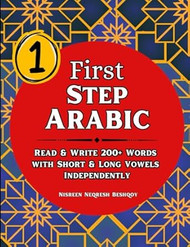 First Step Arabic: Read & Write 200+ Arabic Words with