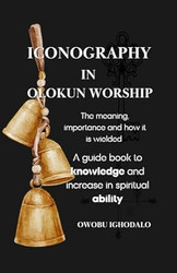 ICONOGRAPHY IN OLOKUN WORSHIP