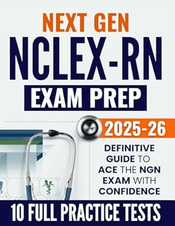 NEXT GEN NCLEX-RN Exam Prep