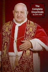 The Complete Encyclicals of John XXIII