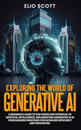 Exploring the World of Generative AI