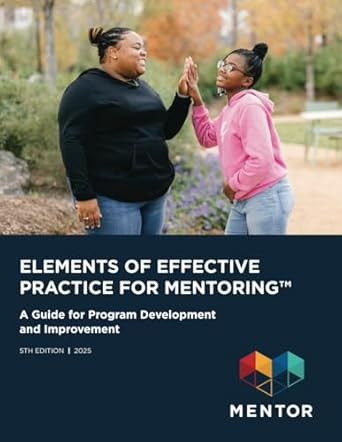 Elements of Effective Practice for Mentoring - Fifth Edition