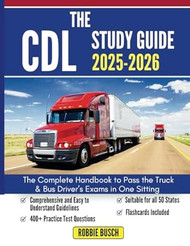 THE CDL STUDY GUIDE 2025-2026