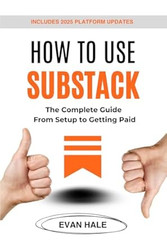 How to Use Substack