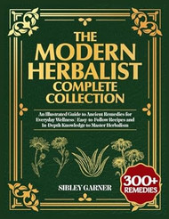 The Modern Herbalist Complete Collection