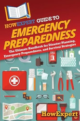 HowExpert Guide to Emergency Preparedness
