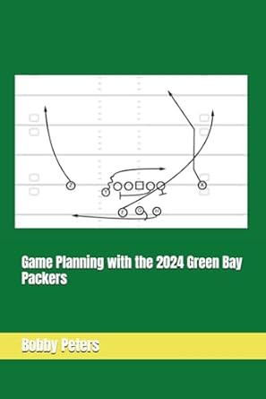 Game Planning with the 2024 Green Bay Packers